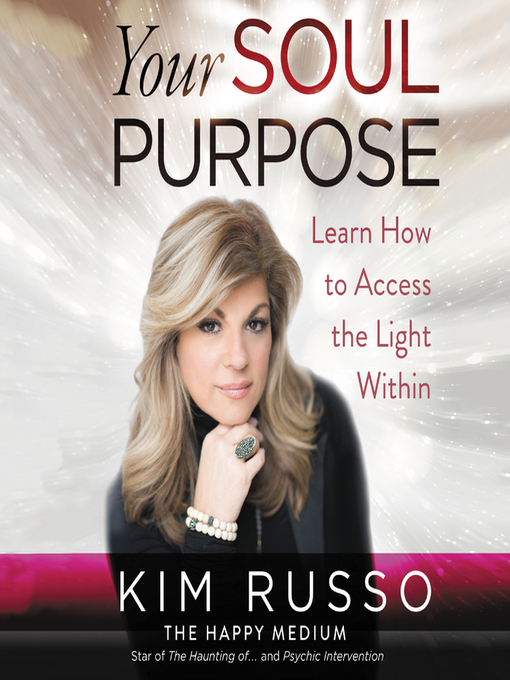 Title details for Your Soul Purpose by Kim Russo - Wait list